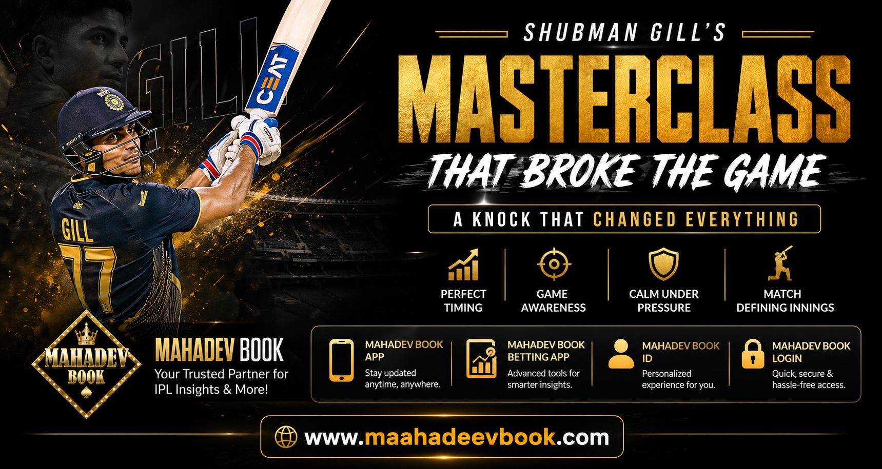 Shubman Gill’s Masterclass That Broke the Game - Mahadev Book
