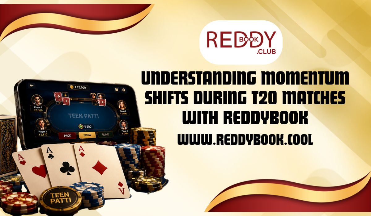 Understanding Momentum Shifts During T20 Matches with Reddybook